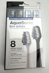 8PACK Aquasonic Duo Series Replacement Tooth Brush Heads. Fixed Price $22.00.